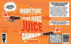 Short Fuse Blood Orange Juice Cannon
