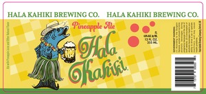 Hala Kahiki Pineapple Ale March 2020