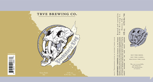 Trve Brewing Co. Prehistoric Dog Gose-style Ale March 2020