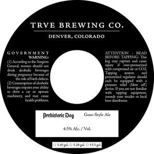 Trve Brewing Co. Prehistoric Dog March 2020