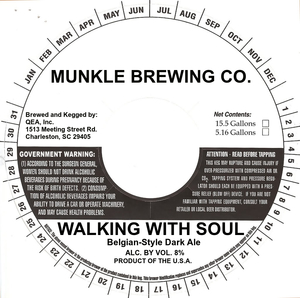Munkle Brewing Co. Walking With Soul