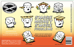 Pipeworks Brewing Co Smore Money Smore Problems