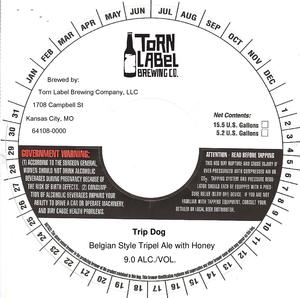 Torn Label Brewing Company Trip Dog March 2020