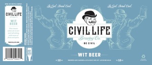 Civil Life Brewing Co Wit Beer March 2020