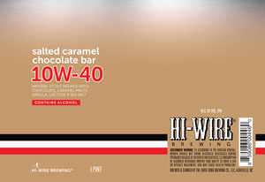 Hi-wire Brewing Salted Caramel Chocolate Bar 10w40 Imperia Stout March 2020