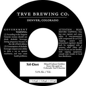 Trve Brewing Co. Red Chaos Mixed Culture Golden Sour Ale Aged On Colorado Tart Cherries