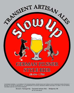 Transient Artisan Ales Slow Up