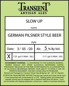 Transient Artisan Ales Slow Up