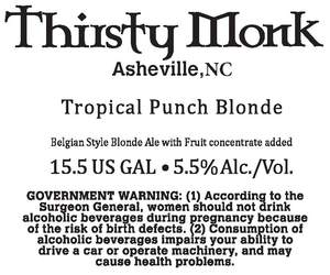 Thirsty Monk Tropical Punch Blonde March 2020