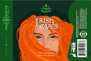 True Respite Irish Eyes