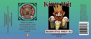 Union Barrel LLC King Wit