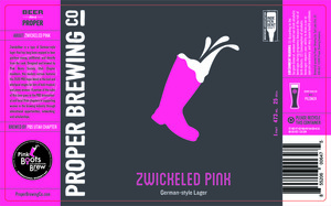 Proper Brewing Co Zwickeled Pink