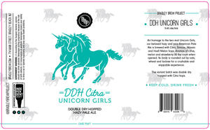 Bradley Brew Project Ddh Citra Unicorn Girls