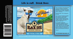 Black Dog Brewing Company Good Vibrations