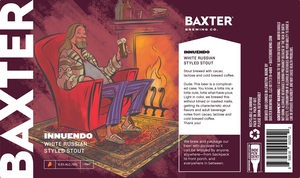 Baxter Brewing Co. White Russian Styled Stout