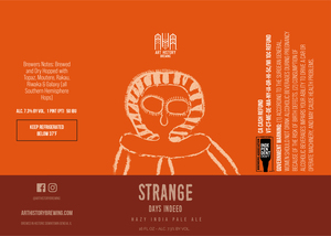 Art History Brewing Strange Days Indeed Hazy India Pale Ale