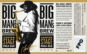 Flying Fish Brewing Co. Big Man's Brew Center Stage