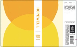 The Hopewell Brewing Company Here And There Hefeweizen April 2020