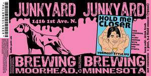 Junkyard Brewing Hold Me Closer April 2020