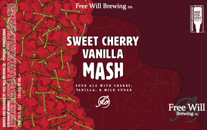 Free Will Brewing Co. Sweet Cherry Vanilla Mash