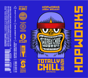 Hopworks Urban Brewery Totally Chill Hazy IPA April 2020