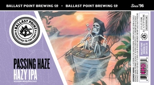 Ballast Point Passing Haze Hazy IPA April 2020