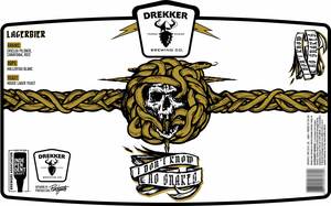 Drekker Brewing Company I Don't Know No Snakes