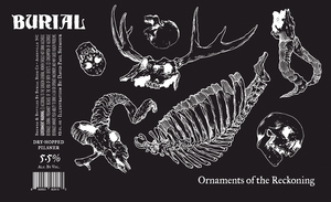Burial Beer Co Ornaments Of The Reckoning