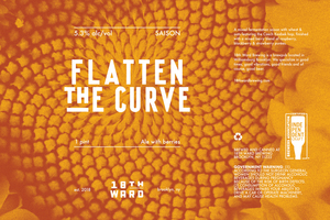 18th Ward Brewing Flatten The Curve Saison May 2020