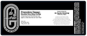 De Garde Brewing Premiere Desay: Double Dry-hop Cuvee