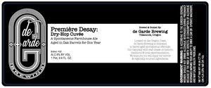 De Garde Brewing Premiere Desay: Dry-hop Cuvee