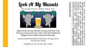 Empirical Brewery Look At My Mussels Belgian Style India Pale Ale