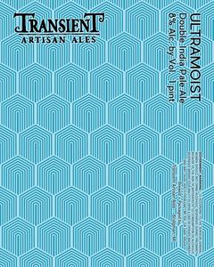 Transient Artisan Ales Ultramoist