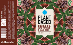 Stillwater Artisanal Plant Based Double IPA With Tiger Nut & Cacao Juice May 2020