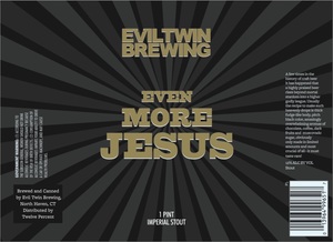 Evil Twin Brewing Even More Jesus