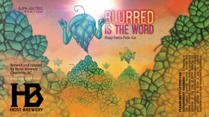 Heist Brewery Blurred Is The Word May 2020
