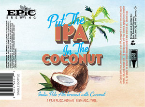 Epic Brewing Put The IPA In The Coconut