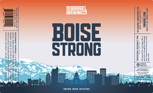 10 Barrel Brewing Co Boise Strong May 2020