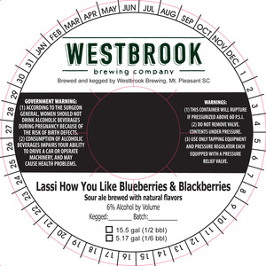 Westbrook Brewing Company Lassi How You Like Blueberries And Blackberries