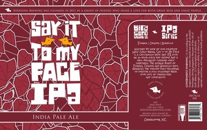 Birdsong Brewing Say It To My Face