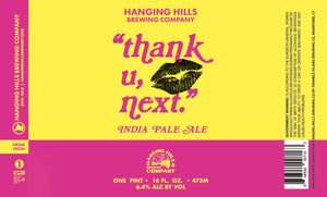 Hanging Hills Brewing Company Thank U, Next