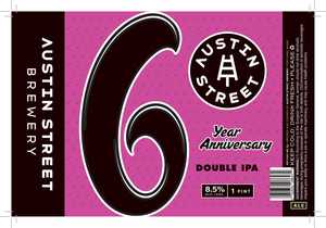 Austin Street Brewery 6 Year Anniversary May 2020