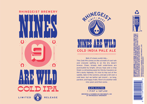 Nines Are Wild Cold IPA March 2022