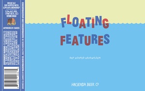 Hacienda Beer Co. Floating Features