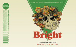 Burial Beer Co. Bright March 2022