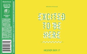 Hacienda Beer Co. Excited To Be Here