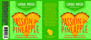 Central Waters Brewing Co. Passion For Pineapple