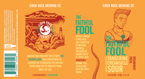 Siren Rock Brewing Co The Faithful Fool Tangerine Creamsicle Sour March 2022