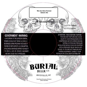 Burial Beer Co. We Are Here Forever March 2022