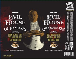 Excel Brewing Company Evil House Of Pancakes April 2022